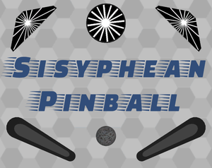 Sisyphean Pinball