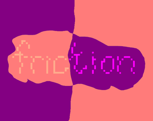 play Friction