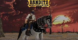 play Bandits Multiplayer Pvp