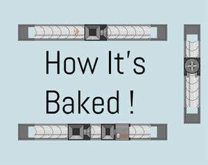 How It'S Baked