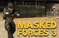 Masked Forces 3