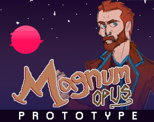 Magnum Opus (Prototype)