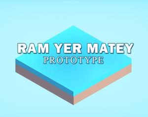 Ram Yer Matey V.05