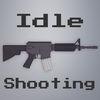 Idle Shooting