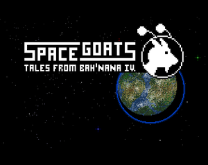 play Space Goats: Tales From Bah'Nana Iv.