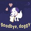 play Goodbye Doggy