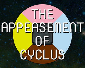 play The Appeasement Of Cyclus