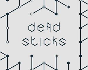 play Dead Sticks