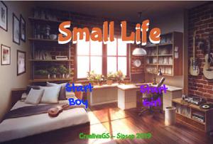 play Small Life