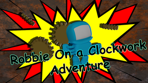 play Robbie On A Clockwork Adventure