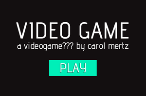play Video Game: A Videogame???