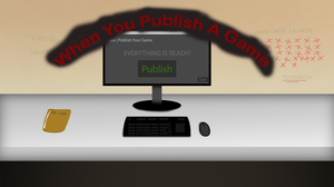 play When You Publish A Game