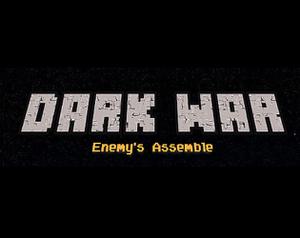 play Dark War Enemy`S Assemble