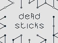 play Dead Sticks