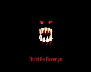 Thirst For Revange