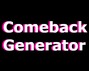 play Comeback Generator