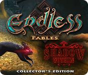 play Endless Fables: Shadow Within Collector'S Edition