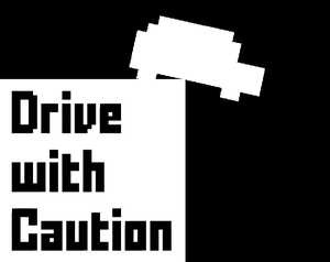 play Drive With Caution