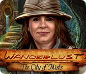 Wanderlust: The City Of Mists