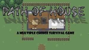 play Path Of House