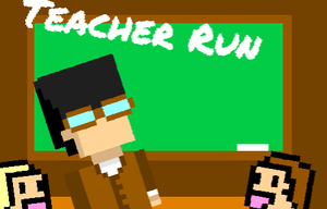 Teacher Run