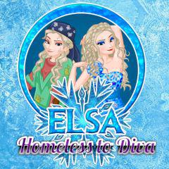 play Elsa Homeless To Diva