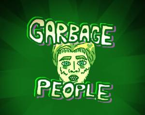 play Garbage People