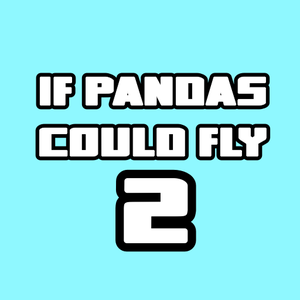 play If Pandas Could Fly 2
