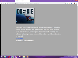 play Do-Die.(A Text Based Trivia Of Survival)