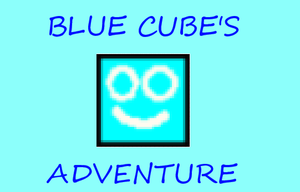 Blue Cube'S Adventure