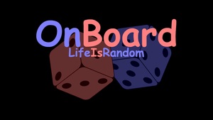 play On Board: Life Is Random