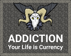 play Addiction: Your Life Is Currency