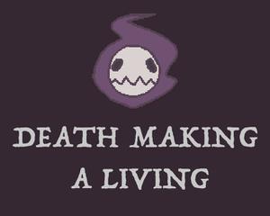 play Death Making A Living