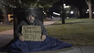 play You Are Rob. Can You Go The Entire Day Without Giving Money To Homeless People?