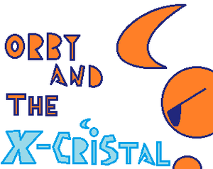 play Orby And The X Crystal