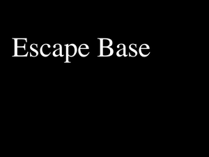 Escape The Base (Alpha) Extremely Buggy