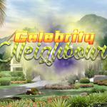play Celebrity-Neighbor