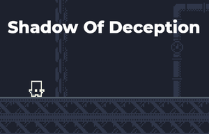 play Shadow Of Deception
