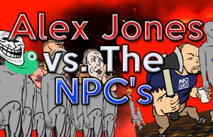 play Alex Jones Vs The Npc'S