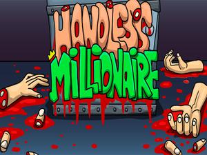 play Eg Handless Millionaire