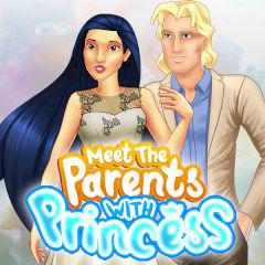 Meet The Parents With Princess