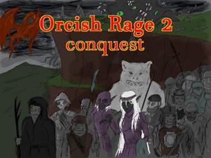 play Orcish Rage 2: Conquest