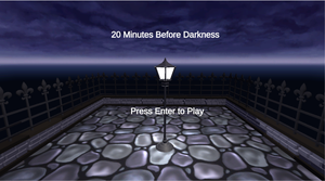 play 20 Minutes Before Darkness