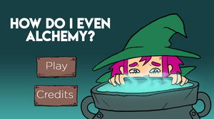 How Do I Even Alchemy