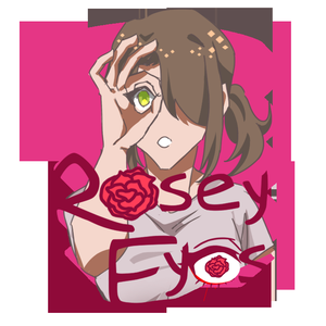 Rosey Eyes - Chapter 1