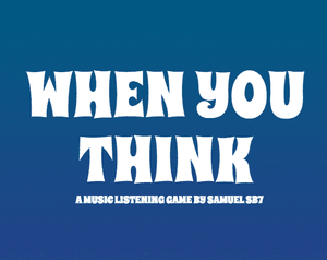 play When You Think