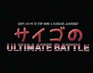 play Saigo'S Ultimate Battle