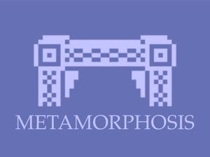 Metamorphosis