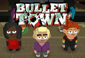 play Bullet Town