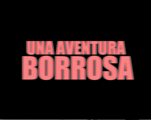 play Una Aventura Borrosa